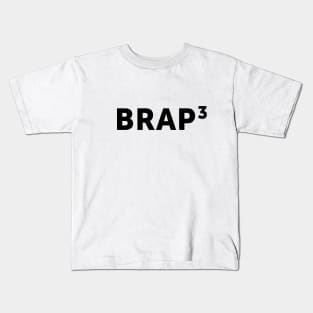 Brap 3 | FastLane design Kids T-Shirt